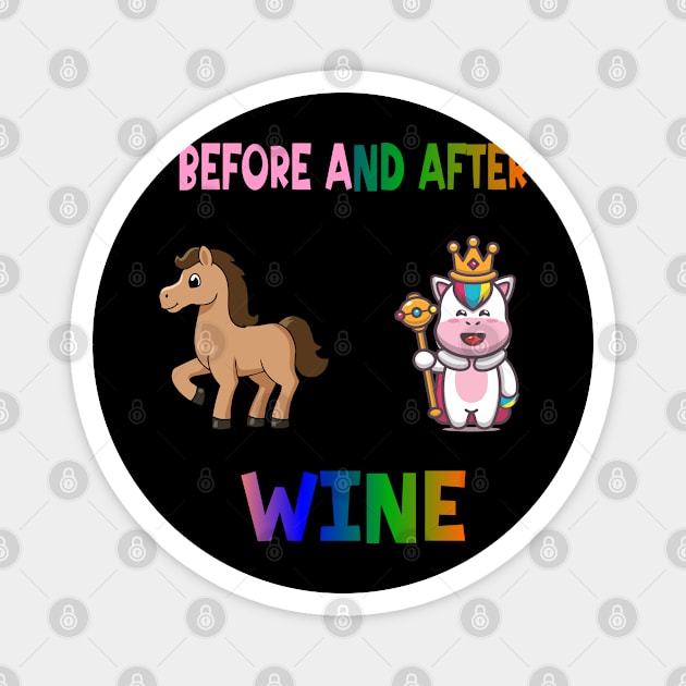 Before and after wine Magnet by A Zee Marketing